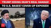 Iran's Strikes on US Bases in Gulf Caused Massive Damage: Report