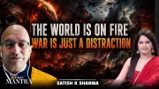 Is War a Distraction from a Bigger Hidden Global Crisis? Satish K. Sharma Explains