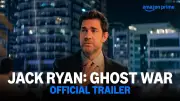 Jack Ryan: Ghost War Official Trailer Released Starring John Krasinski