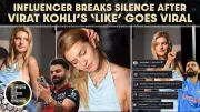 Liz Lazar Breaks Silence on Virat Kohli's Viral 'Like' Incident, Internet Reacts