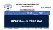 NBEMS Declares GPAT 2026 Results: Key Details on Scores, Rankings, and Admissions