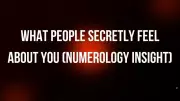 Numerology Insights: What People Secretly Feel About You Based on Birth Number