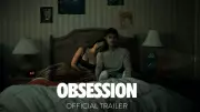 Official Trailer for English Thriller 'Obsession' Released, Featuring Michael Johnston