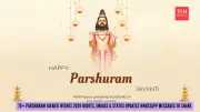 Parshuram Jayanti 2026: Auspicious Convergence with Akshaya Tritiya on April 19