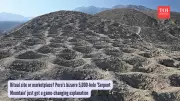 Peru's Monte Sierpe 'Band of Holes' Revealed as Ancient Marketplace and Accounting System