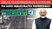 PM Modi Inaugurates Delhi-Dehradun Expressway, Slashing Travel Time to 2.5 Hours