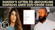 Sukesh Chandrashekhar Writes Emotional Letter to Jacqueline Fernandez Amid Case