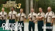 Super Troopers 3 Official Trailer Released: Lisa Gilroy, Chace Crawford Star