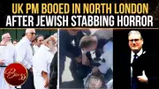 UK PM Starmer Heckled in Golders Green After Jewish Stabbing Attack