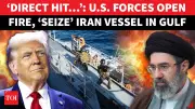 US Navy Seizes Iranian Ship in Gulf of Oman After Warning Shots; Trump Details Operation