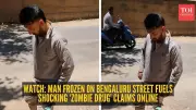 Viral Bengaluru Video Sparks 'Zombie Drug' Fears Amid Social Media Speculation