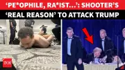 WHCD Shooter's Anti-Trump Manifesto Reveals Motive; Called President 'Racist, Pedophile'
