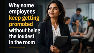 Silent Habits of Employees Who Keep Getting Promoted Without Being Loud
