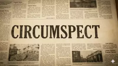 Understanding Circumspect: Meaning, Origin, and Usage in Daily Life