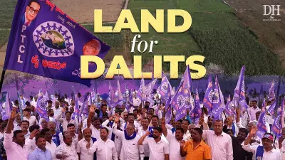 Why PTCL Act Failed Dalits: Karnataka Land Laws Explained