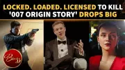 '007 First Light' Ushers in New Era for James Bond Video Games