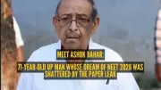 71-Year-Old Man Appears for NEET UG 2026, Exam Cancelled Due to Leak