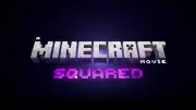 A Minecraft Movie Squared Announced: Sequel Coming in 2027