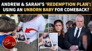 Andrew and Sarah Believe Eugenie's Baby Can Save Their Reputation, Insiders Say