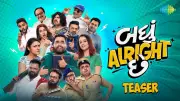 Badhu Alright Che Official Teaser Released Starring Viraj Ghelani
