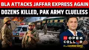 Balochistan Crisis: Jaffar Express Attack Exposes Pakistan Army Weakness