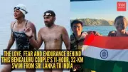 Bengaluru Couple Swims 32 km from Sri Lanka to India, Conquering Fear of Water