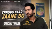 Chhodo Yaar Jaane Do Trailer: Hiten Tejwani, Daisy Bopanna and Anant Jog Star in New Web Series