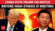China Issues 4 Red Lines Ahead of Trump-Xi Summit Amid Iran Tensions
