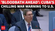 Cuba Warns US Actions Risk Bloodshed and Dangerous Confrontation at UN