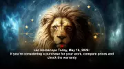 Daily Horoscope: May 16, 2026 – Leo Sees Luck in Love and Work