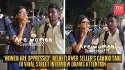 Delhi Flower Seller's Honest Take on Women's Oppression Goes Viral