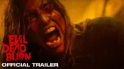 Evil Dead Burn Official Trailer: Horror Reboot Hits Screens