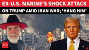 Ex-US Marine Demands Trump Be Hanged Over Iran War Stance