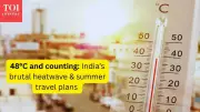 Extreme Heat Wave Disrupts Summer Tourism in India, Monsoon on Horizon