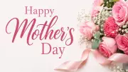 Happy Mother's Day 2026: Best Wishes, Messages, Quotes, Images, Greetings