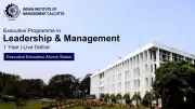 IIM Calcutta Executive Programme in Leadership and Management: Empowering Senior Professionals