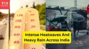 IMD Forecasts Severe Weather: Heatwaves, Rains to Hit Indian Tourism