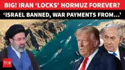 Iran Drafts Law to Control Strait of Hormuz, Bar Israeli Ships