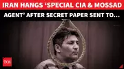 Iran Executes ‘Double Agent’ Accused of Spying for US and Israel