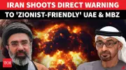 Iran Issues Stern Warning to UAE Over Harassment of Its Nationals
