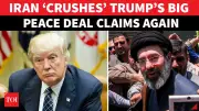 Iran President Rejects Trump's Iran Peace Deal Claims, Says Khamenei Must Approve