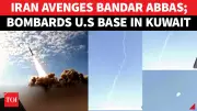 IRGC Strikes US Base in Kuwait Avenging Hormuz Attack; Sirens Sound