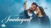 Jaadugari Music Video: Sushant KC's Catchy Track with Anna Sharma