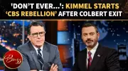 Jimmy Kimmel Urges Viewers to Boycott CBS After Stephen Colbert's Finale