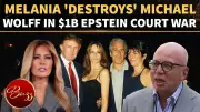 Judge Tosses Michael Wolff's Epstein Lawsuit Against Melania Trump