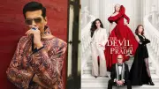 Karan Johar Praises Meryl Streep and Anne Hathaway, Says The Devil Wears Prada 2 Speaks of Our Times