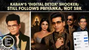 Karan Johar's Digital Detox: Unfollows SRK, Manish Malhotra But Keeps Priyanka