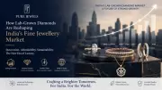 Lab-Grown Diamonds Reshaping India's Fine Jewellery Market