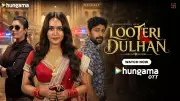 Looteri Dulhan Trailer: Sanvikaa, Pooja Gor, Manmohan Tiwari Star in New Web Series