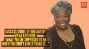 Maya Angelou's Success Quote: Change What You Can, or Change Your Mind